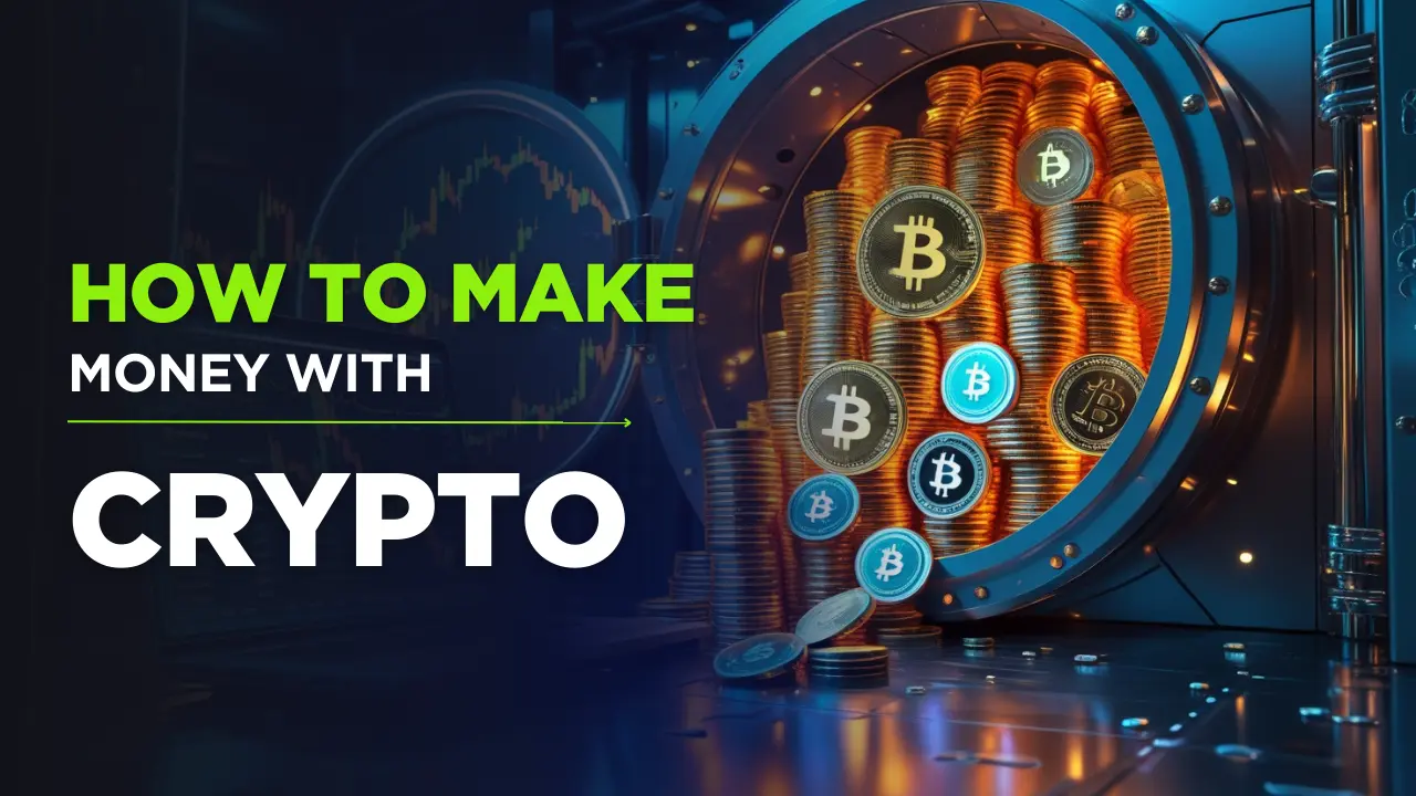 How to Make Money with Crypto in 2025